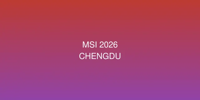 League of Legends MSI 2026: 13 Pasukan Terbaik Dunia Bersaing di Chengdu Dengan Hadiah $500,000